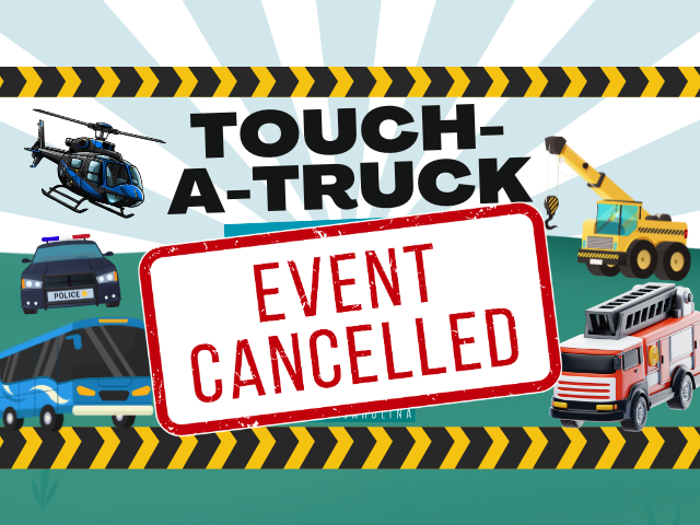 Touch-A-Truck flyer with cancelation notice